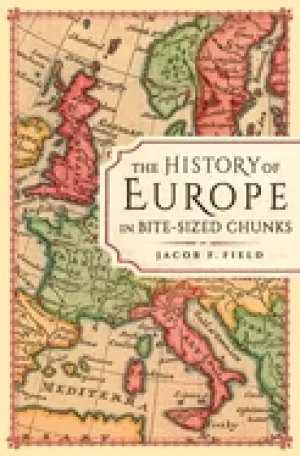 Image of history of europe in bite sized chunks