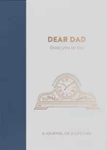 Image of Dear Dad, from you to me : Timeless Edition