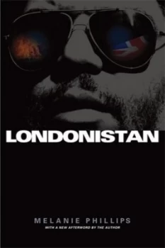 Image of Londonistan by Melanie Phillips Hardback