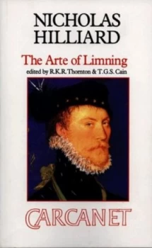 Image of The Arte of Limning by Nicholas Hilliard Paperback