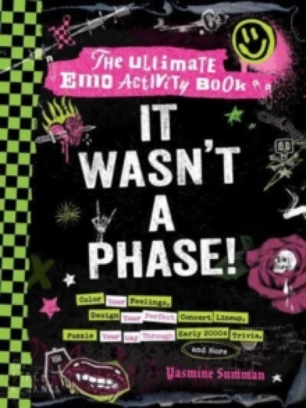 Image of It Wasn't a Phase! : The Ultimate Emo Activity Book Paperback / softback