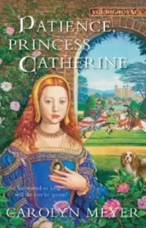 Image of Patience Princess Catherine by Carolyn Meyer