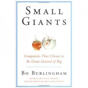 Image of Small Giants by Bo Burlingham Hardback