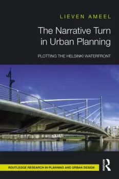 Image of The Narrative Turn in Urban PlanningPlotting the Helsinki Waterfront