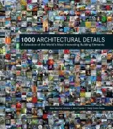 Image of 1000 architectural details a selection of the worlds most interesting build