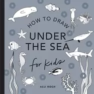 Image of under the sea how to draw books for kids