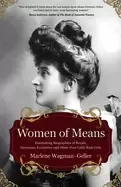 Image of women of means the fascinating biographies of royals heiresses eccentrics a
