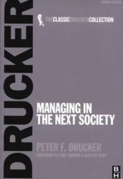 Image of Managing in the Next Society by Peter Drucker Paperback