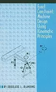 Image of exact constraint machine design using kinematic processing
