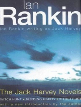 Image of The Jack Harvey Novels by Ian Rankin Hardback