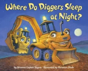 Image of Where do diggers sleep at night? by Brianna Caplan Sayres