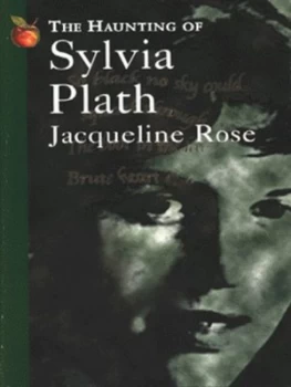 Image of The Haunting of Sylvia Plath by Jacqueline Rose Paperback