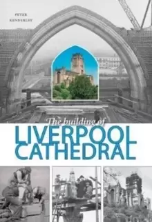 Image of The Building of Liverpool Cathedral