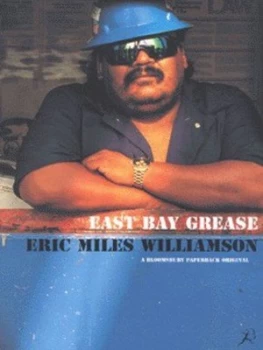 Image of East Bay Grease by Eric Miles Williamson Paperback