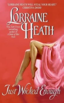 Image of Just Wicked Enough by Lorraine Heath Paperback