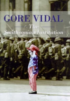 Image of The Smithsonian Institution by Gore Vidal Hardback