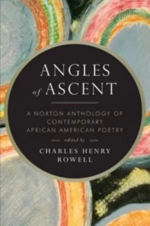 Image of Angles of ascent by Charles H Rowell