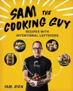 Image of sam the cooking guy recipes with intentional leftovers