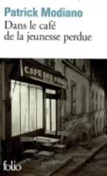 Image of Dans la caf de la junesse perdue by Patrick Modiano