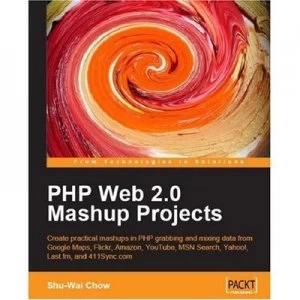 Image of Php Web 2.0 Mashup Projects by Shu-Wai Chow Paperback