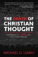 Image of death of christian thought the deception of humanism and how to protect you