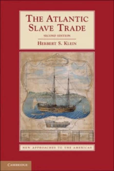 Image of The Atlantic Slave Trade by Herbert S. Klein Book