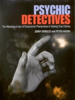 Image of Psychic Detectives by Jenny Randles Hardback