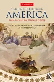 Image of Religion and Politics in America Faith Culture and Strategic Choices