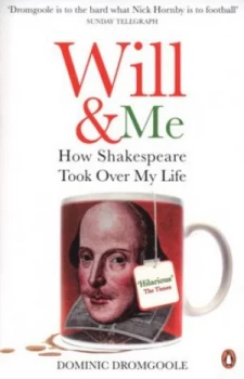 Image of Will and Me by Dominic Dromgoole Book