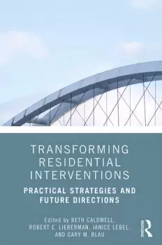 Image of Transforming Residential InterventionsPractical Strategies and Future Directions