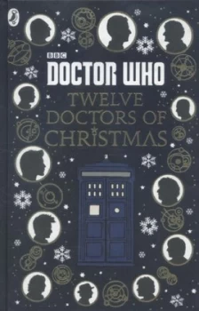 Image of Twelve Doctors of Christmas by Jacqueline Rayner Hardback