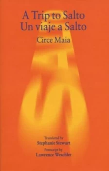 Image of A Trip to Salto by Circe Maia Hardback