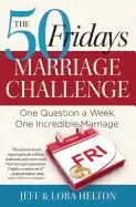 Image of 50 fridays marriage challenge one question a week one incredible marriage h