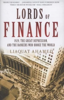Image of Lords of Finance by Liaquat Ahamed Hardback