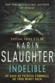 Image of Indelible by Karin Slaughter Hardback