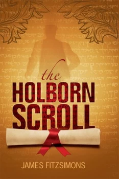 Image of The Holborn Scroll by James Fitzsimmons Hardback