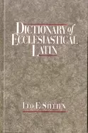Image of dictionary of ecclesiastical latin