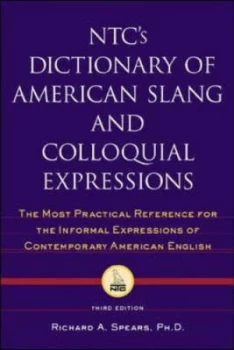 Image of Ntcs Dictionary of American Slang and Colloquial Expressions by Richard a Spears Paperback