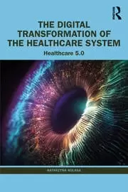 Image of The Digital Transformation of the Healthcare System Healthcare 5.0