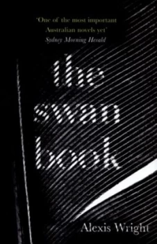 Image of The Swan Book by Alexis Wright Hardback