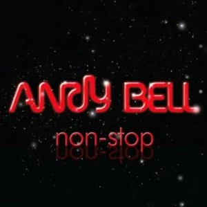 Image of Non-stop by Andy Bell CD Album