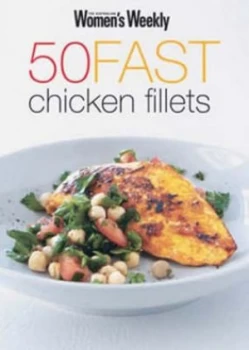 Image of 50 Fast Chicken Fillets by Pamela Clark Paperback