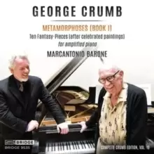 Image of George Crumb: Metamorphoses (Book I): Ten Fantasy Pieces (After Celebrated Paintings) for Amplified...