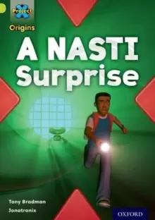 Image of Project X Origins: Lime Book Band, Oxford Level 11: Underground: A NASTI Surprise
