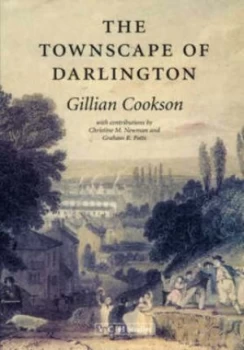 Image of The Townscape of Darlington by Gillian Cookson Book