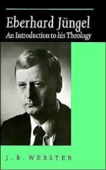 Image of Eberhard Jungel : An Introduction to his Theology