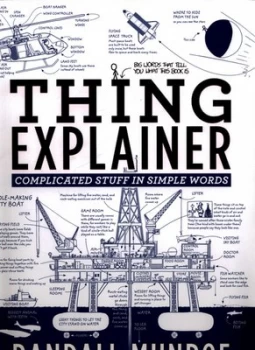 Image of Thing Explainer : Complicated Stuff in Simple Words Paperback