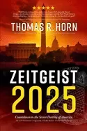 Image of zeitgeist 2025 countdown to the secret destiny of america the lost propheci
