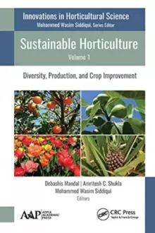 Image of Sustainable Horticulture, Volume 1 : Diversity, Production, and Crop Improvement