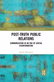 Image of Post-Truth Public Relations Communication in an Era of Digital Disinformation